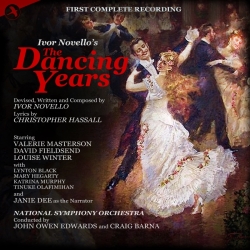 The Dancing Years, First Complete Recording [2 CD set]