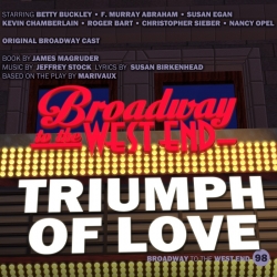 98 Triumph of Love (Broadway to West End)