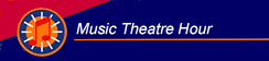 Music Theatre Hour - 60 mins of the West End and Broadways greatest shows and musicals