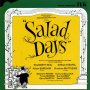 Salad Days (double CD incl DigiMIX of Original London Cast Recording), Original Revival London Cast