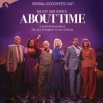About Time - Original (Goodspeed) Cast