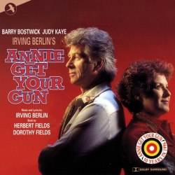 Annie Get Your Gun, First Complete Recording (Lincoln Center Edition)