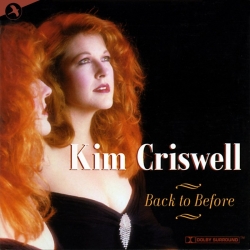 Back To Before, Kim Criswell