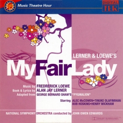 My Fair Lady (Highlights), Music Theatre Hour