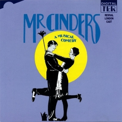 Mr Cinders, Original Revival London Cast