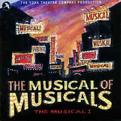 Musical of Musicals, The Musical, Original Off-Broadway Cast   The York Theatre