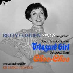 Betty Comden Sings, -songs from Treasure Girl and Chee-Chee