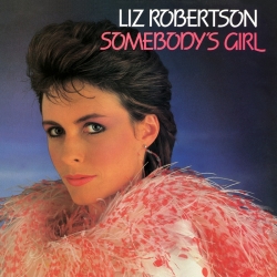 Somebodys Girl | Liz Robertson