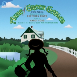 Anne of Green Gables, Original Cast Recording of Theatreworks USA Production