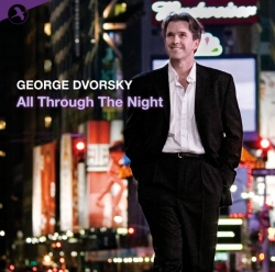 George Dvorsky - All Through The Night, George Dvorsky