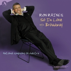 So In Love With Broadway, Ron Raines